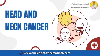 Head and Neck Cancer Explained Prevention to Treatment