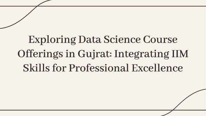 PPT - Data science courses in Gujarat PowerPoint Presentation, free ...