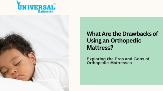 What Are the Drawbacks of Using an Orthopedic Mattress?