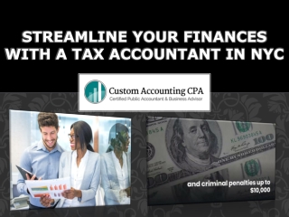Streamline Your Finances with a Tax Accountant in NYC