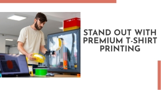 Stand Out with Premium T-Shirt Printing