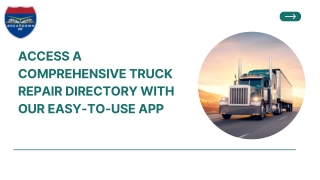 Access a Comprehensive Truck Repair Directory with Our Easy-to-Use App