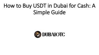 How to Buy USDT in Dubai for Cash: A Simple Guide