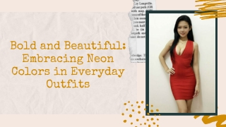 Bold and Beautiful Embracing Neon Colors in Everyday Outfits