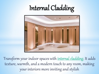 internal cladding