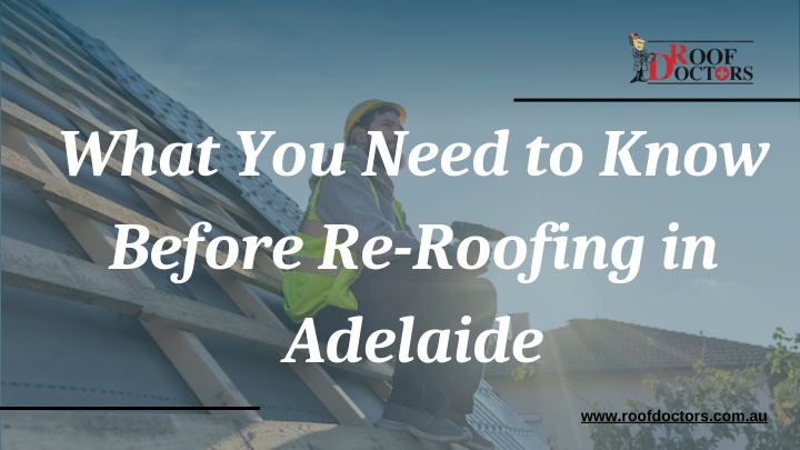 what you need to know before re roofing