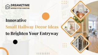 Innovative Small Hallway Decor Ideas to Brighten Your Entryway
