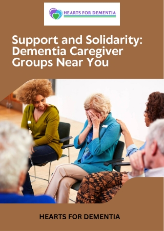 Support and Solidarity Dementia Caregiver Groups Near You