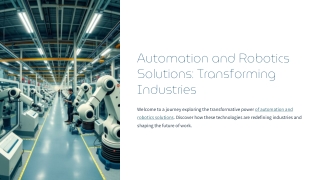 automation and robotics solutions transforming