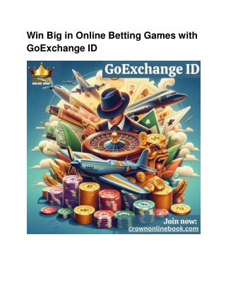 Win Big in Online Betting Games with GoExchange ID