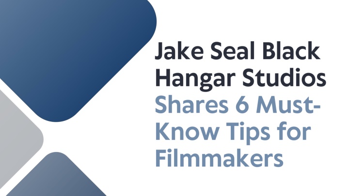 jake seal black hangar studios shares 6 must know