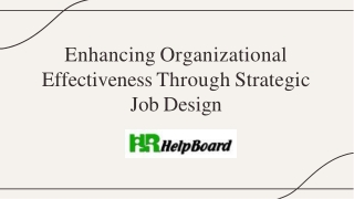 enhancing organizational effectiveness through strategic job design