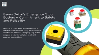 Essen Deinki's Emergency Stop Button A Commitment to Safety and Reliability