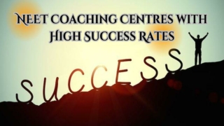 NEET Coaching Centres with High Success Rates