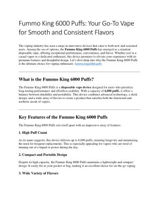 Fummo King 6000 Puffs  Your Go-To Vape for Smooth and Consistent Flavors