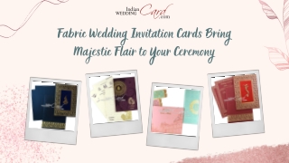 Fabric Wedding Invitation Cards Bring Majestic Flair to Your Ceremony