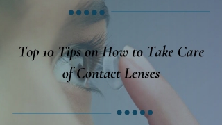 Top 10 Tips on How to Take Care of Contact Lenses
