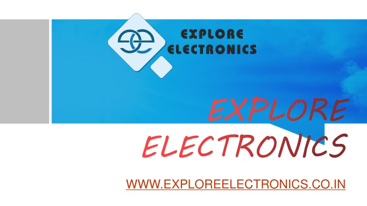 explore electronics