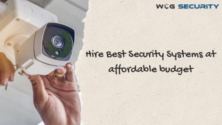 Hire Best Security Systems at affordable budget