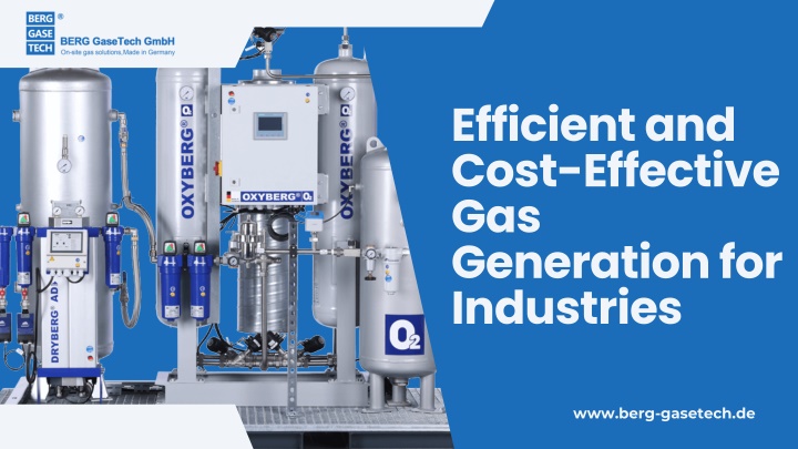 efficient and cost effective gas generation