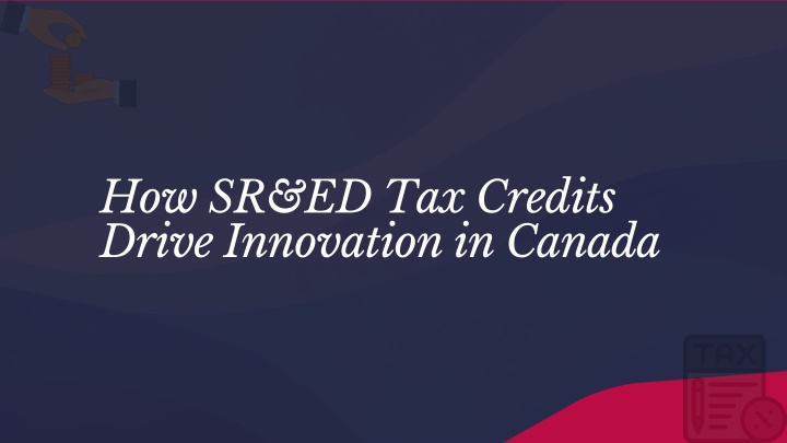 how sr ed tax credits drive innovation in canada