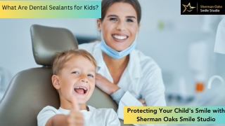 Dental Sealants for Kids at Sherman Oaks Smile Studio