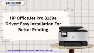 HP OfficeJet Pro 8139e Driver Easy Installation For Better Printing