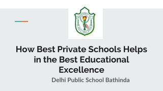 How Best Private Schools Helps in the Best Educational Excellence