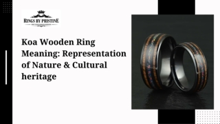 Koa Wooden Ring Meaning: Representation of Nature & Cultural heritage