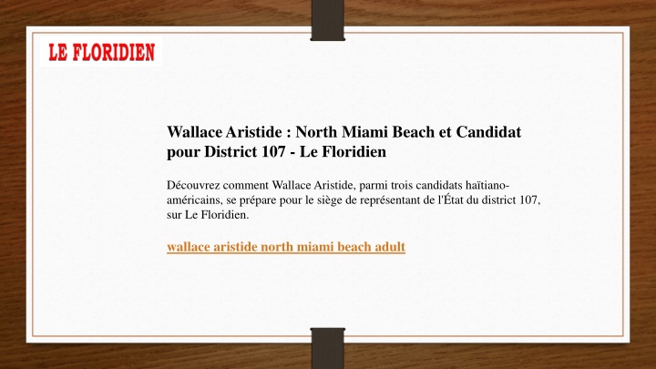 wallace aristide north miami beach et candidat