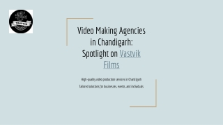 video making agencies in chandigarh spotlight on vastvik films
