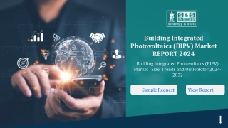 Building Integrated Photovoltaics (BIPV) Market