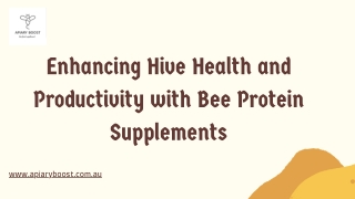 Enhancing Hive Health and Productivity with Bee Protein Supplements