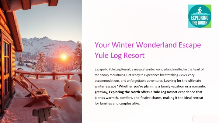 your winter wonderland escape yule log resort