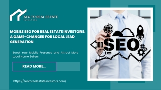 Mobile SEO for Real Estate Investors A Game-Changer for Local Lead Generation