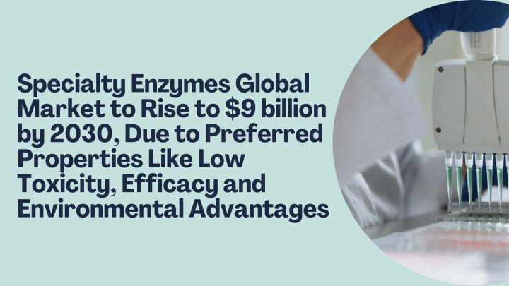 specialty enzymes global market to rise