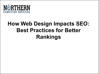How Web Design Impacts SEO: Best Practices for Better Rankings