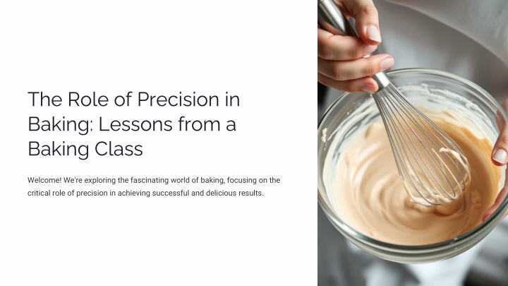 the role of precision in baking lessons from