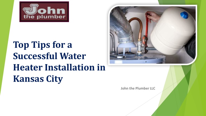 top tips for a successful water heater installation in kansas city