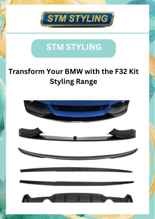Transform Your BMW with the F32 Kit Styling Range