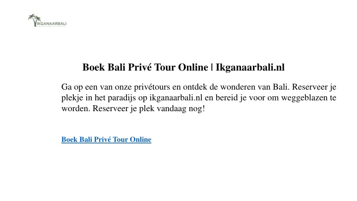 boek bali priv tour online ikganaarbali nl