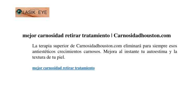 mejor carnosidad retirar tratamiento