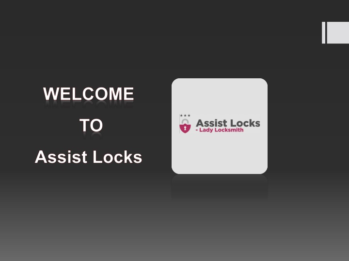 welcome to assist locks