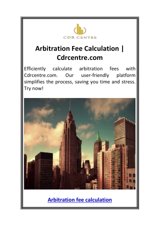 arbitration fee calculation cdrcentre com