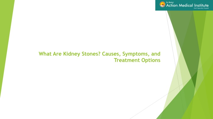 what are kidney stones causes symptoms and treatment options