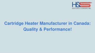 Cartridge Heater Manufacturer in Canada: Quality Meets Performance!