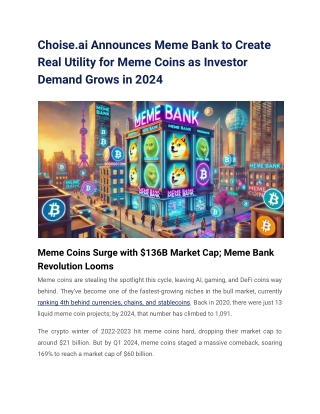 Choise.ai Announces Meme Bank to Create Real Utility for Meme Coins as Investor Demand Grows in 2024