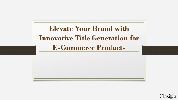 elevate your brand with innovative title generation for e commerce products