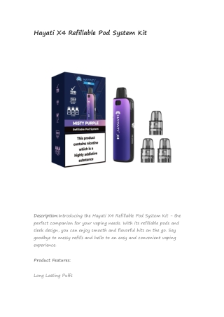 hayati x4 refillable pod system kit