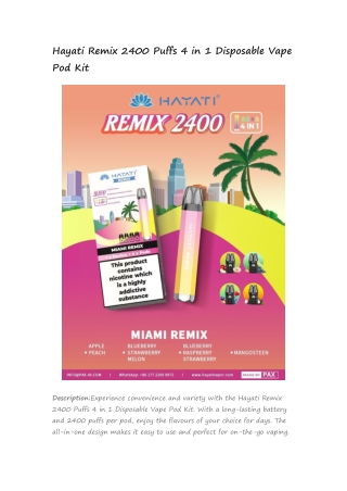 hayati remix 2400 puffs 4 in 1 disposable vape